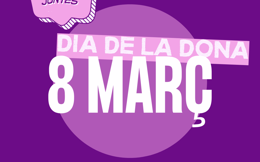 8M: DIA DE LA DONA